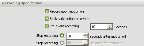 4. Under Recording Upon Motion, select the checkboxes for Record upon motion and for Bookmark motion on events.