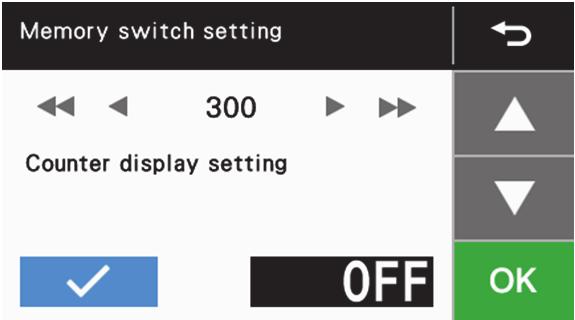 The display will switch to the memory switch setting screen. 2 Select the memory switch that you would like to change the setting for.