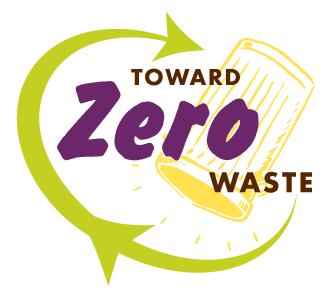 Zero Waste Goal To increase our recycling rate, diverting materials