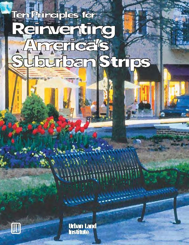 Reinventing Suburban Strips Urban Land Institute TEN