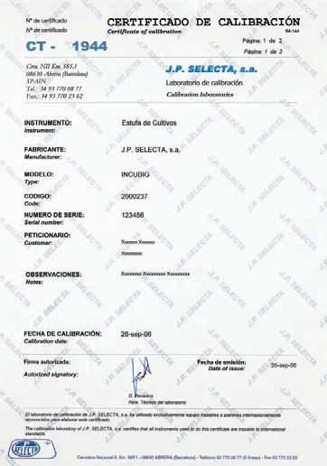 Calibration certificate TRACEABLE STANDARDS TO ENAC. On request, we can supply calibration certificates of the working conditions of the instruments before they leave the factory.