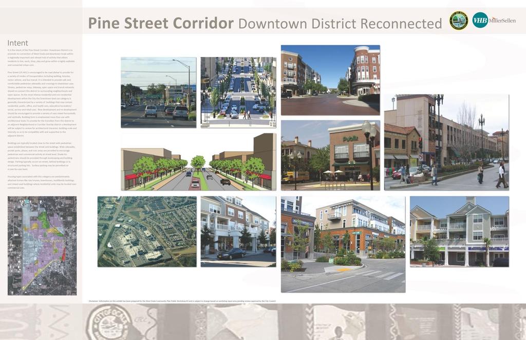 Pine Avenue Corridor Downtown District Reconnected Intent: Extend and reconnect the Downtown District into West