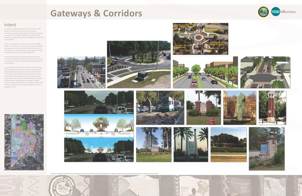 Gateways & Corridors Intent: Build a stronger identity and image as a business ready city and