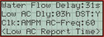 Programming 7.6.4.2 Low AC Report Delay Note: You must select 1-3 hours in UL central station installations and UL remote signaling installations.