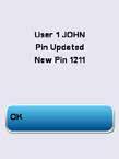 To assign a user PIN, select User PIN and use the numeric keypad to enter a number (up to 4 digits) and