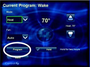 Options for Program Scheduling The Wireless Thermostat comes with a pre-programmed schedule.