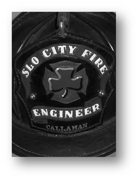They will have San Luis Obispo City Fire San Luis Obispo Fire SLO City Fire at the top of the shield, and should have the rank of the individual at the bottom of the shield.