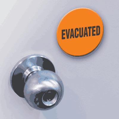 Instruct occupants to evacuate building once safe to do so; check restrooms and storage rooms in your area.