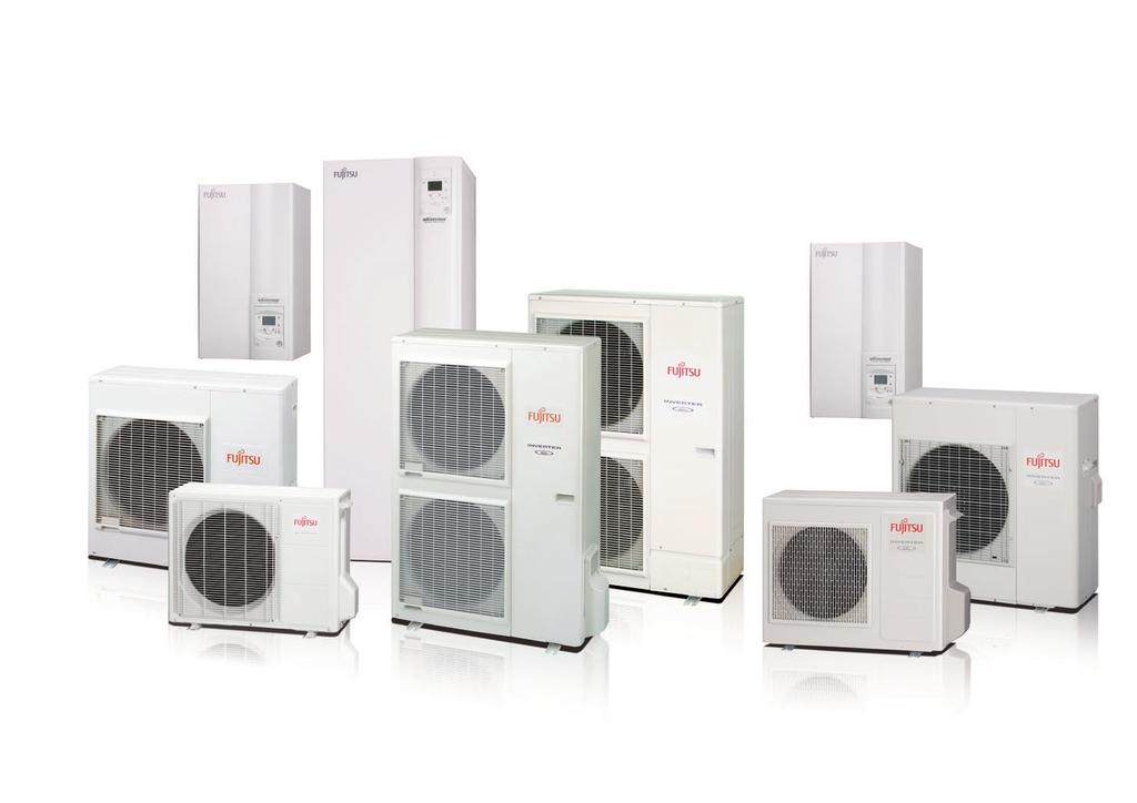 Fujitsu General Waterstage heat pumps are very efficient, regenerative and varied central heating systems, which absorb the energy mainly from the air. 21 Models INDEX What s a Heat Pump?