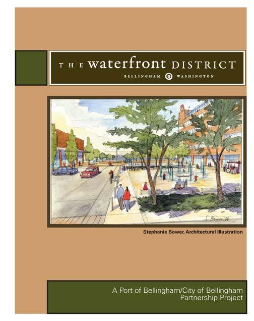 [7] 2.5-2013 Waterfront District Plan (WD PLAN). The Waterfront District was the next portion of the City Center Neighborhood to be the subject of an intensive planning process.
