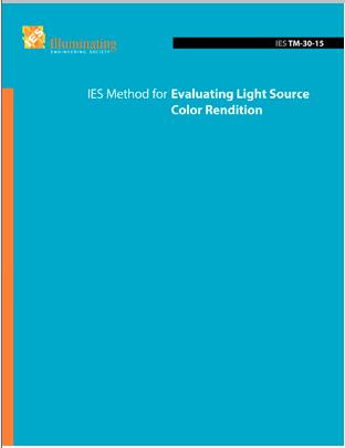 Colour Rendering (New Metrics) IES TM-30-15 Just Released (September 2015)