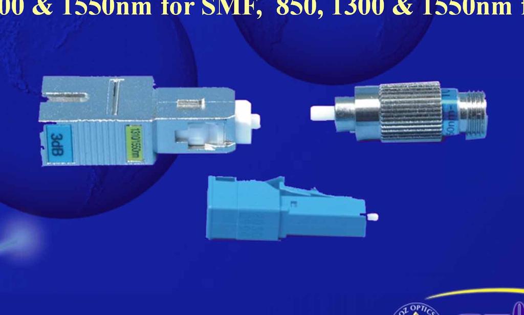 Plug Type Fixed Attenuators Low Cost, Rugged & Compact Size for SMF & MMF < -50dB Backreflection