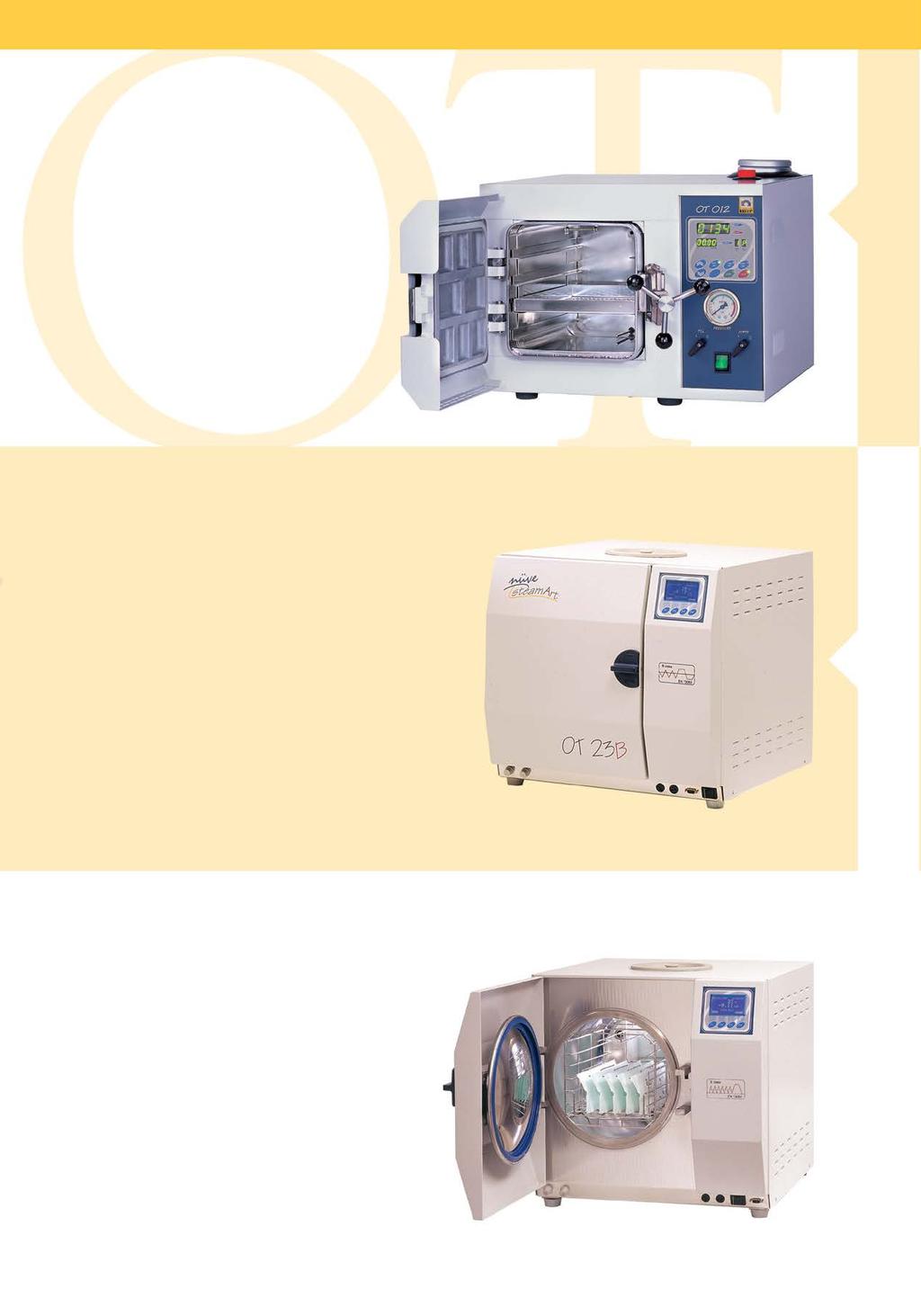 OT 012 BENCH TOP STEAM STERILIZER Chamber volume: 12 liters. Temperature range: 110 C / 140 C. Used for the sterilization of unwrapped medical or dental instruments.