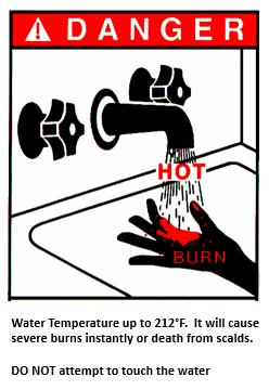 This unit is subject to water temperatures up to 212 F (100 C) which can produce a serious burn instantly.