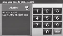 Burglary Protection If a Burglary Alarm Occurs If an armed sensor is tripped while the system is armed in the Stay or Away Mode, and the system is not disarmed in time, an alarm will occur and the