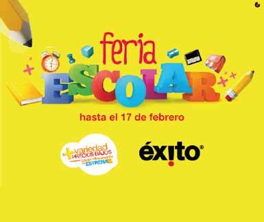 First Quarter Financial Report I 3 Commercial Events Back to School: (Fiesta Escolar Éxito) in 120 Éxito, 20 Carulla and 25 Surtimax stores across Colombia.