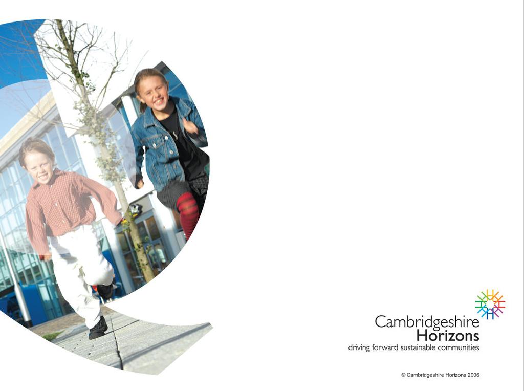 Cambridgeshire Horizons Quality of Life Programme South Cambridgeshire D.C.