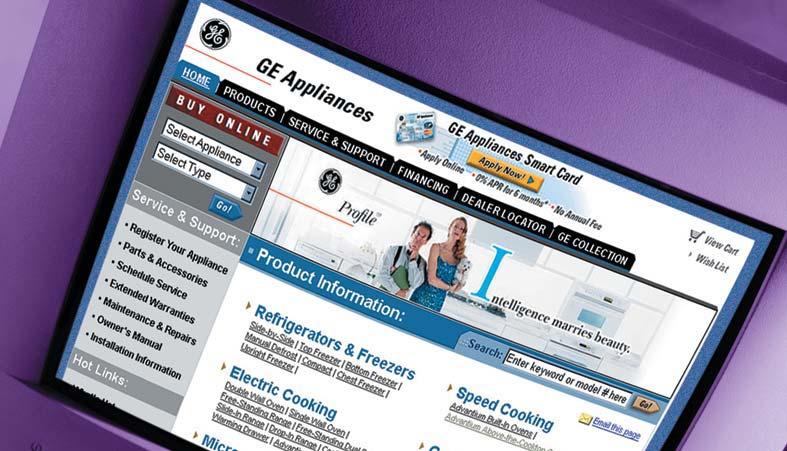 Answers that click! GE puts everything you need at your fingertips. GE Appliances web site 16 million visitors a year! Visit us at GEAppliances.