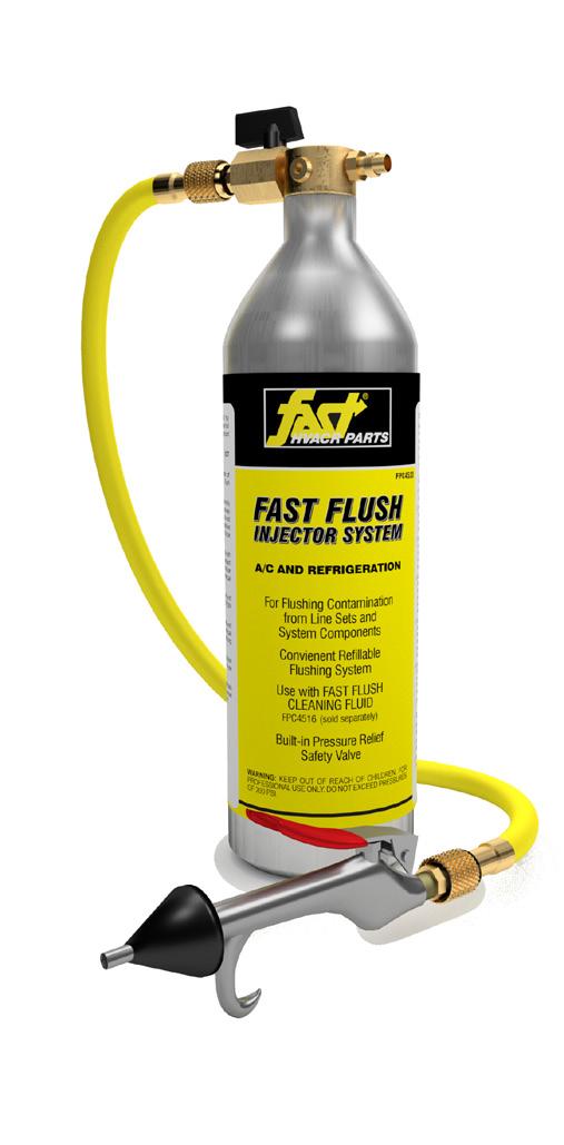 SYSTEM PROTECTION FAST FLUSH FAST Flush provides a solution for flushing air conditioning and refrigeration systems.