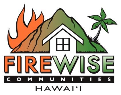 Firewise Activities 2002-Present What does Firewise do in Hawaii?