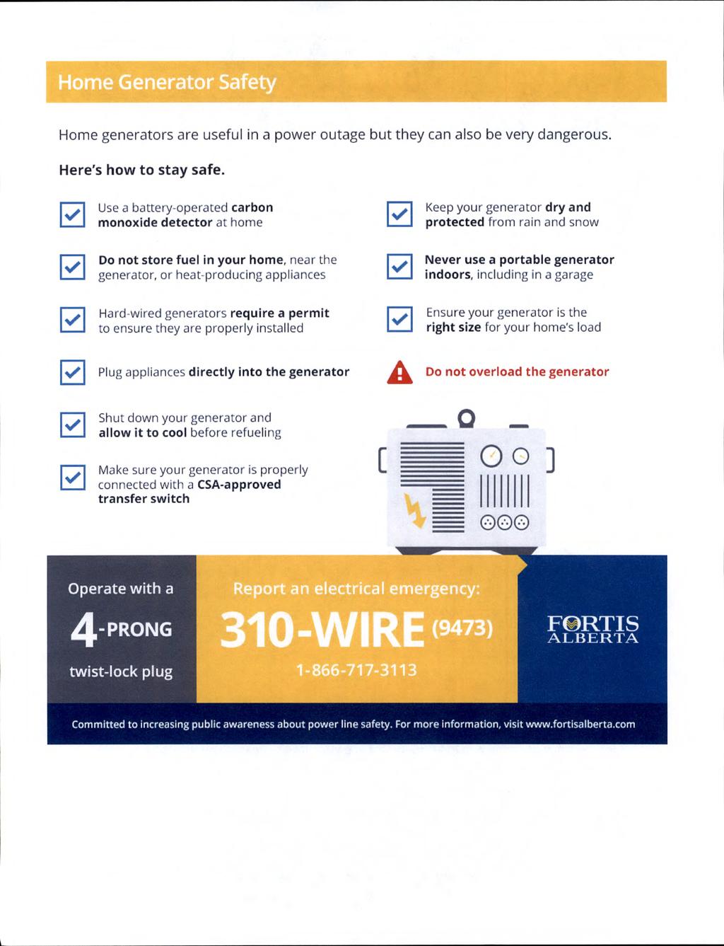 Home generators are useful in a power outage but they can also be very dangerous. Here's how to stay safe.