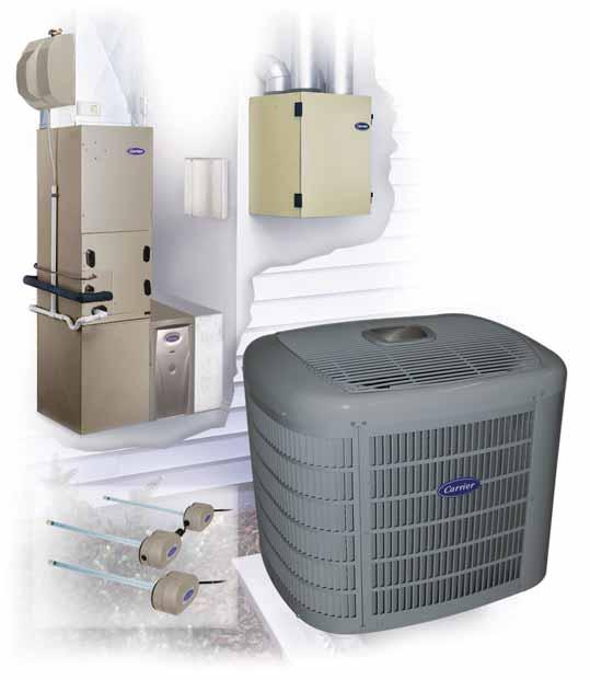 Carrier Systems for Unmatched Performance Humidifier replenishes moisture to dry air. Evaporator Coil allows the refrigerant to absorb heat from the air as it passes over the coil surface.