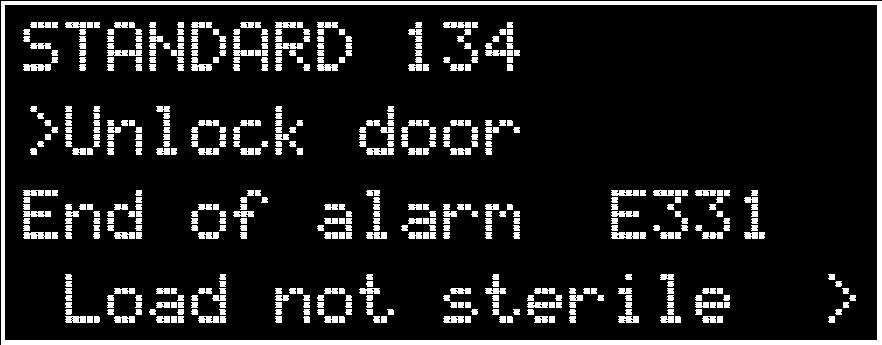 This is only possible prior to unlocking the chamber door. Confirm (OK) to unlock the door (the cursor near the padlock icon disappears). Wait the door to unlock, then open the chamber door. WARNING!