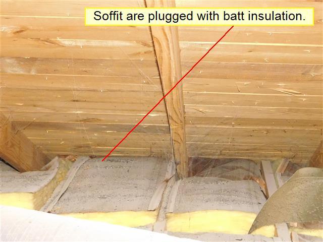 9.1 The batt insulation in the attic has been stuffed into the soffits.