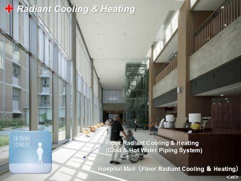Fig.41 Floor Radiant Cooling & Heating System (Hospital Mall) Instead of heating and cooling in whole
