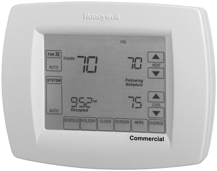 TB80 ommercial VisionPO Programmable Thermostat VISIONPO 8000 TOUHSEEN PODUT DT FETUES PPITION The TB80 ommercial VisionPO 8000 Touchscreen Programmable Thermostat is an effortless, seven-day