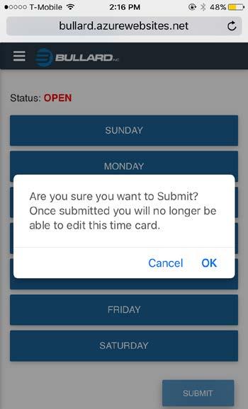 Bullard Timecard Portal 13 After clicking submit, you will be prompted if you are sure. Click OK to submit your timecard for the week to the scheduler.