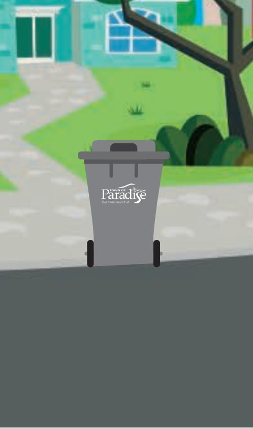 How It Works Starting the week of October 1, 2018, on your garbage day, simply place the can curbside, just off the road, on the shoulder or at the end of your driveway.