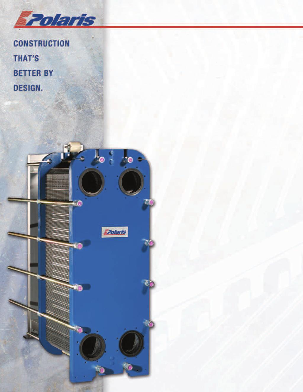 Polaris quality demands careful attention to the materials and craftsmanship in every heat exchanger we make.