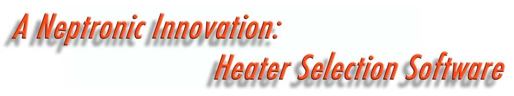 Our selection software allows access to technical data and formulas to specify Neptronic heaters and much more.