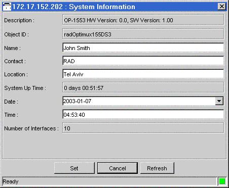 RADview-EMS/TDM OP-1553 User s Manual Chapter 2 System Management 2.2 Viewing and Modifying System Configuration RADview-EMS/TDM allows you to view and modify the configuration of the OP-1553.