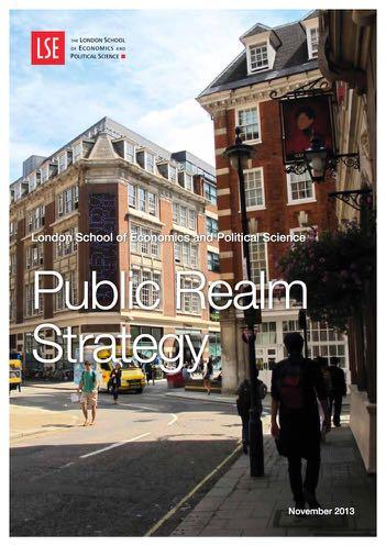 Public Realm LSE s Public Realm Strategy is one element of a broader strategy with the