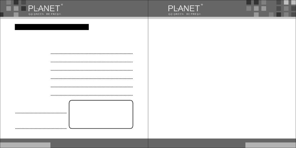 WARRANTY CARD (CUSTOMER S COPY) Your Planet Cooktop is warranted for TWO Years, from the date of purchase against any manufacturing defect, due to defective materials or workman ship.