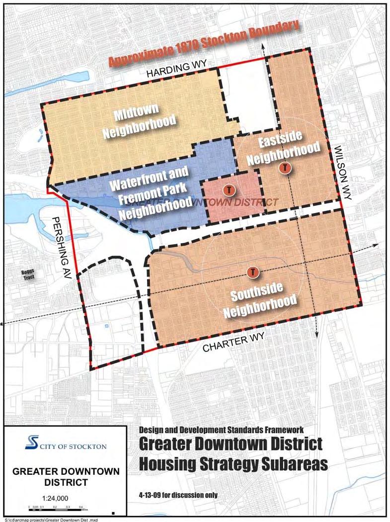 Greater Downtown Planning Framework Policy framework to: Implementing Stockton s General Plan Policies