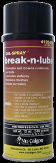12 ounce can 4084-03 Lubricants Break-n-Lube This advanced technology 4-in-1 product is made with CERFLON for high performance in a non-drying penetrating lubricant.