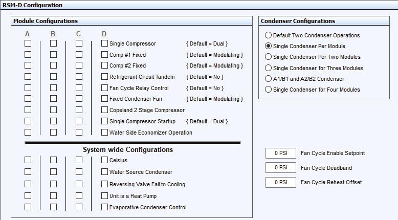 APPENDIX: CONDENSER OPTIONS Single Condenser Per Module Figure 6: Prism2 Condenser Configuration RSMSD Main Configuration Screen #2 - Condenser Options RSMD CONFIGURATION Condenser Options 1 Cond for