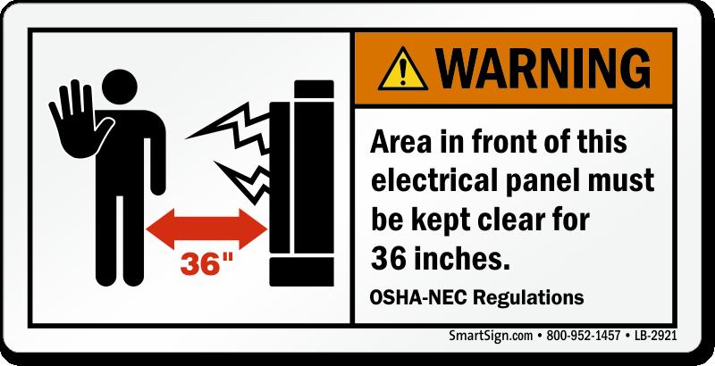 ELECTRICAL HAZARDS Maintain 36 inch clearance to