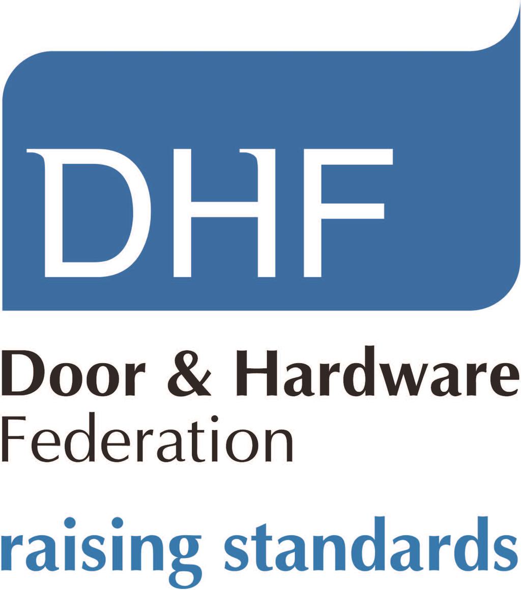 The Door and Hardware Federation (DHF) The Door and Hardware Federation represents the interests of manufacturers and installers of industrial, commercial, pedestrian and garage doors, gates, as well