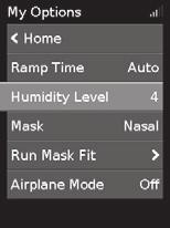 To adjust the Humidity Level: 1. Enter My Options, turn the dial to highlight Humidity Level and then press the dial.