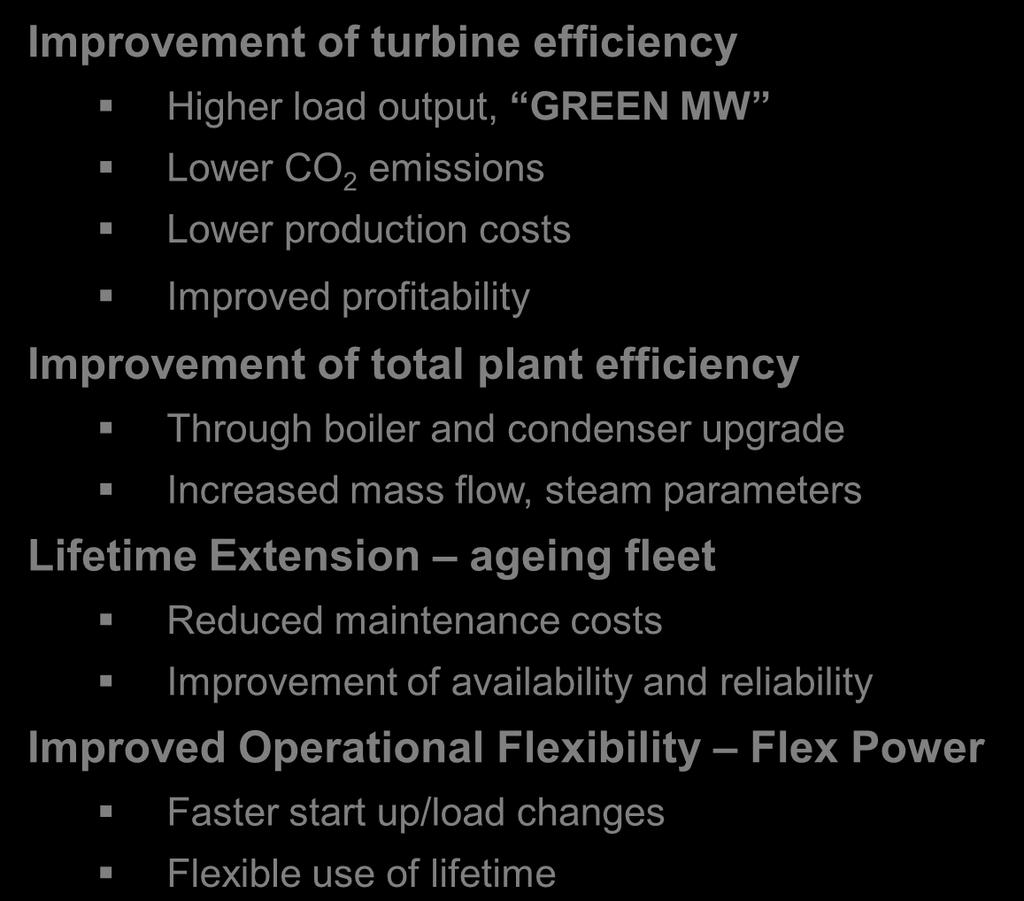 Improved profitability Improvement of total plant efficiency Through boiler and condenser