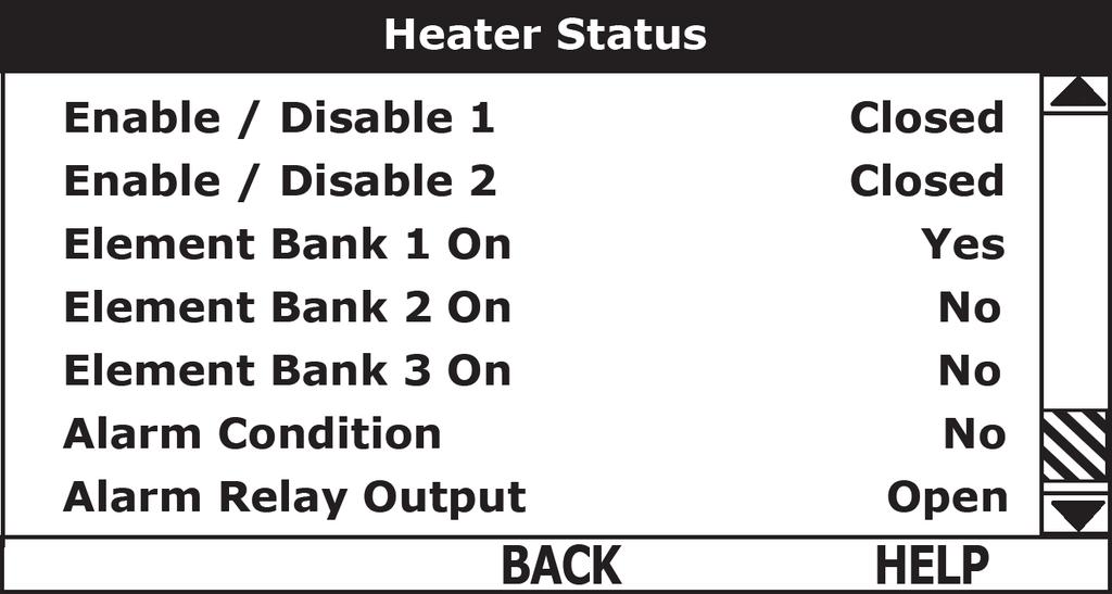 HEATER STATUS MENU This menu displays non adjustable operational information. This menu contains more information that can be displayed on one screen of the LCD display.