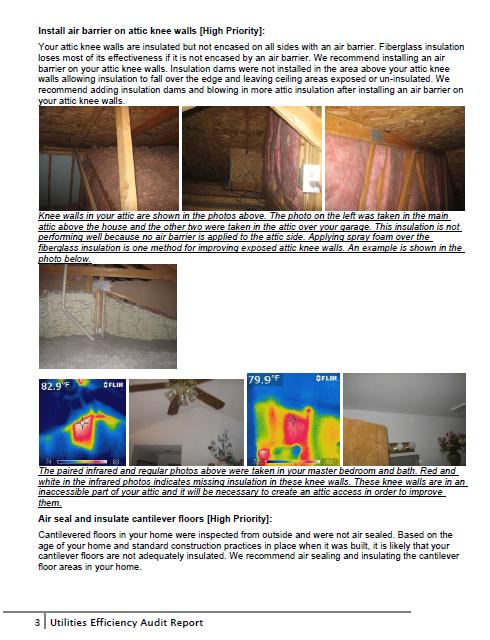 Audit Report Prioritized health, safety, and EE recommendations IR images & pictures Blower Door: identify where the air