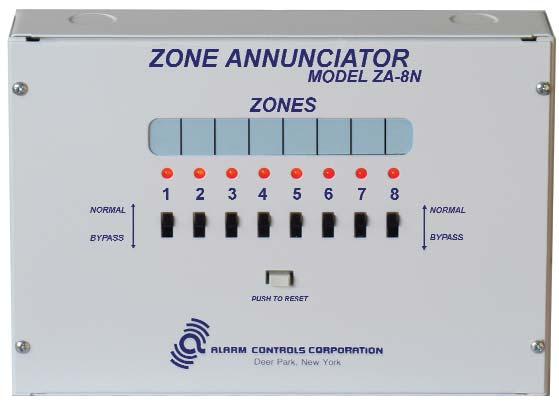 MODEL ZA-8N EIGHT ZONE ANNUNCIATOR FOR ALL MONITORING APPLICATIONS OUTSTANDING FEATURES INDEPENDENT ZONE ANNUNCIATION WITH ZONE STATUS INDICATION EIGHT RED LEDS INDICATE ZONE STATUS SELECTABLE