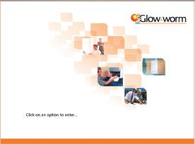www.glow-worm.co.uk Here you will find all the information you require on Glow-worm products and services.