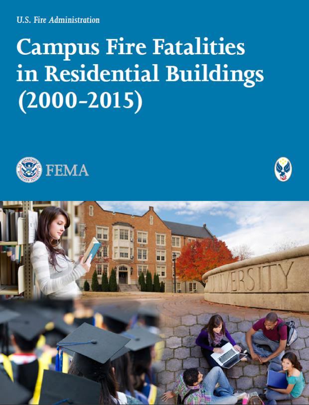 This report examines data from fatal campus fires and the fatalities that resulted from these fires beginning with the horrific fire which took place in January 2000 at a Seton Hall University