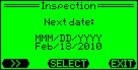Inspection The date of the next maintenance or inspection can be entered under the Inspection menu.